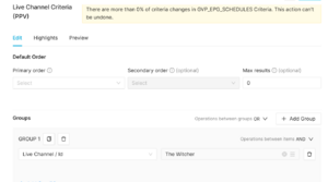 LiveChannelCriteriaGroup.png